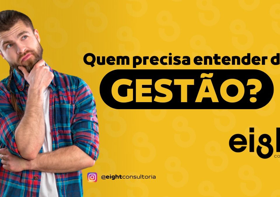 POR QUE CONTRATAR UMA CONSULTORIA DE GESTÃO?