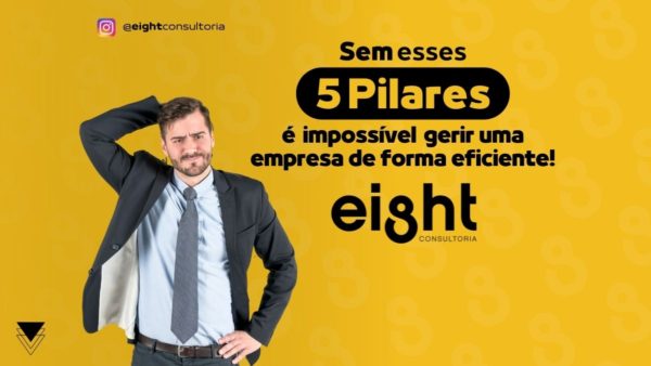 OS 5 PILARES DE UMA GESTÃO EFICIENTE