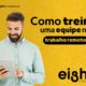 Como treinar sua equipe para trabalho remoto