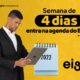 SEMANA DE 4 DIAS ENTRA NA AGENDA DO BRASIL E DO MUNDO
