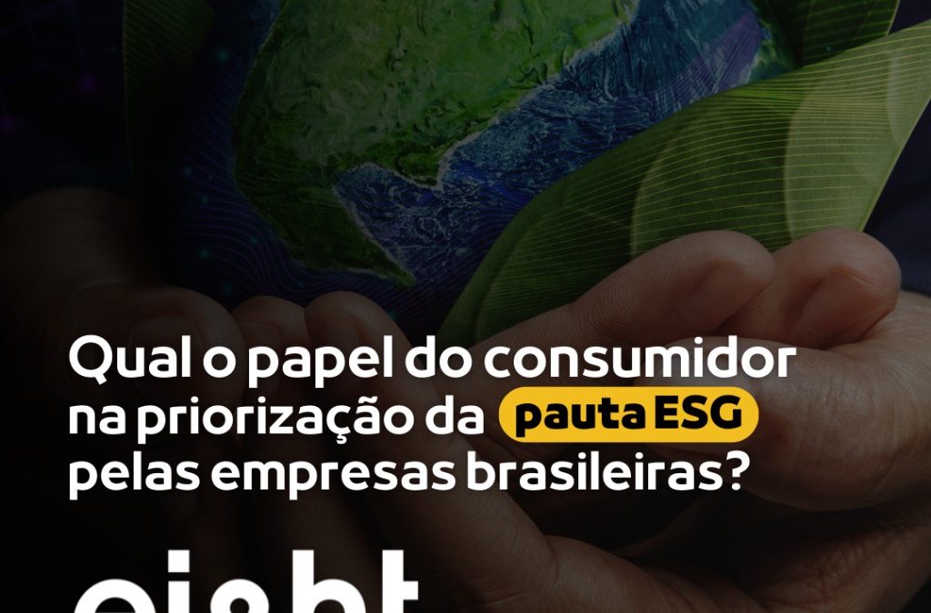 Qual o papel do consumidor na priorização da pauta ESC pelas empresas brasileiras?