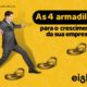 As 4 Armadilhas para crescimento da sua Empresa