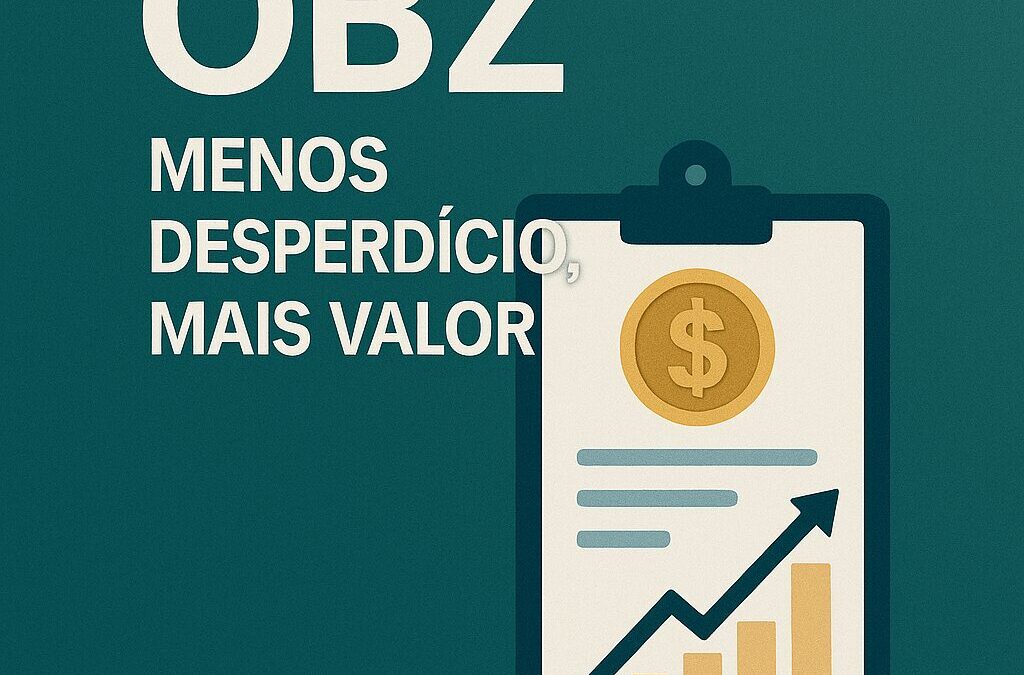 OBZ na prática: como funciona a implantação na empresa